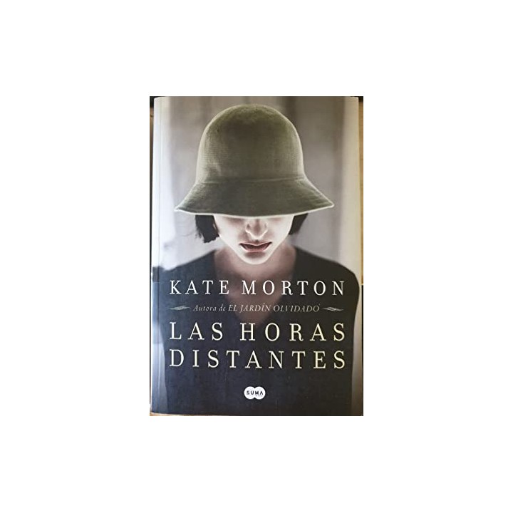 LAS HORAS DISTANTES. NOVELA HISTORICA.